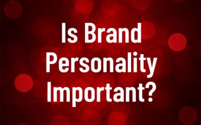 Is Brand Personality Important?