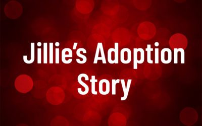 Jillie’s Adoption Story