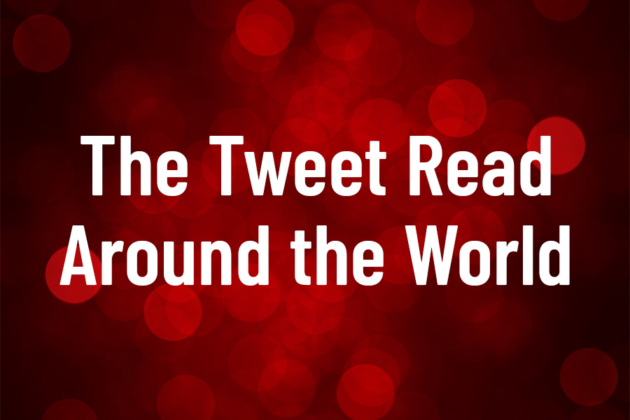The Tweet Read Around the World