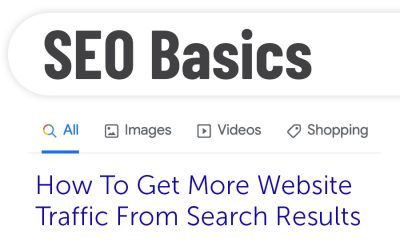SEO Basics: How to Get More Website Traffic From Search Results